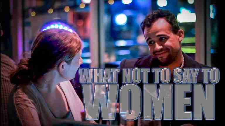 Read more about the article What Not To Say To Women