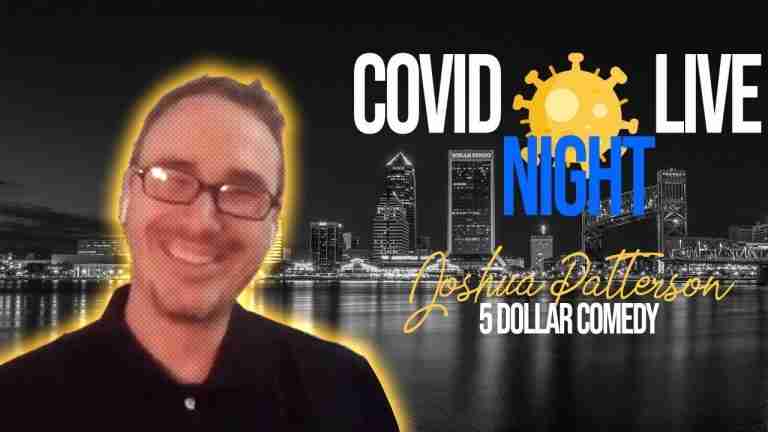 Read more about the article COVID Night Live: Joshua Patterson (5 Dollar Comedy) – EP6 | Late Night Live Stream Talk Show